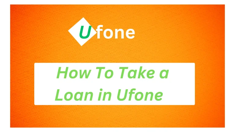 How to Take a Loan in Ufone